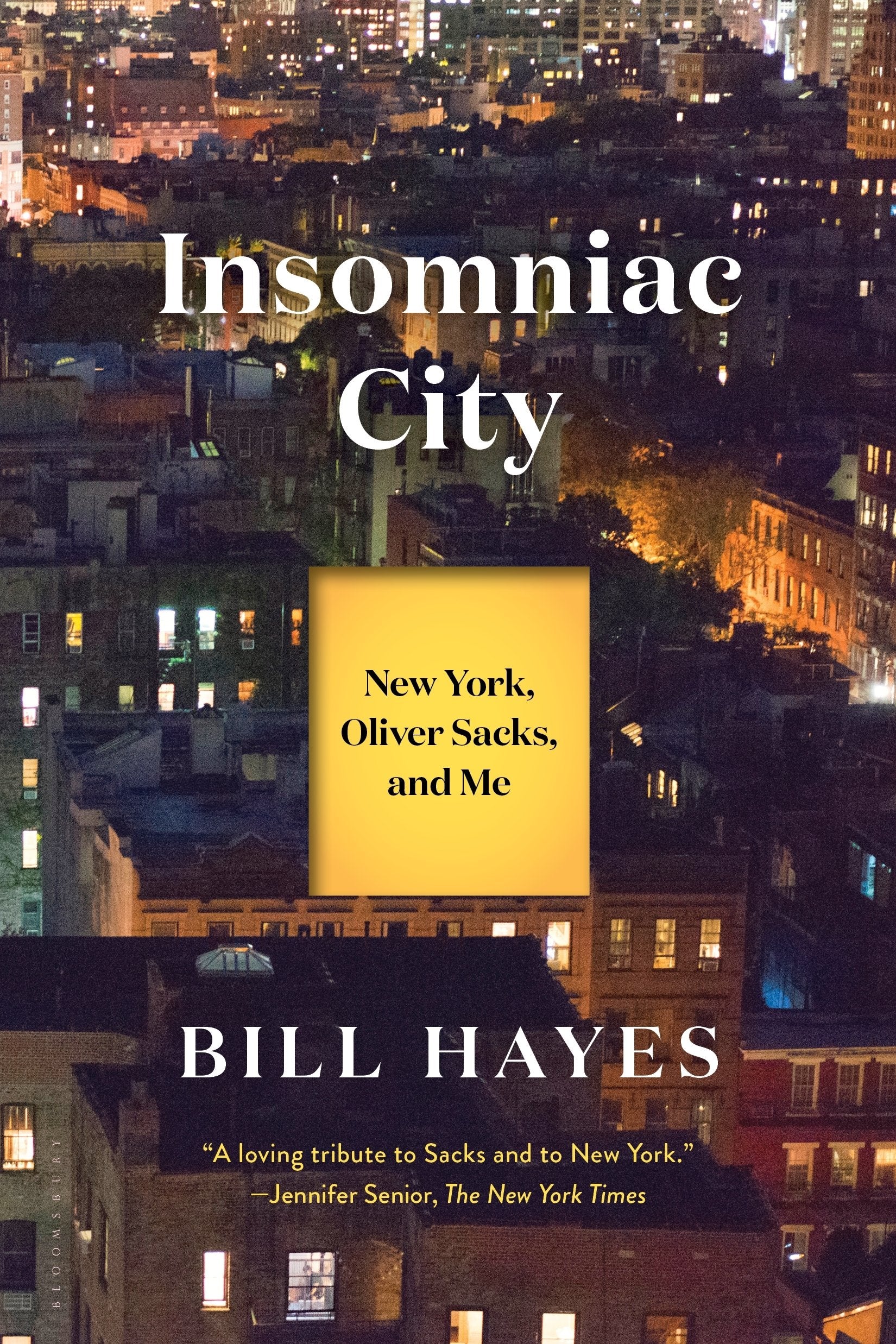 Insomniac City: New York, Oliver Sacks, and Me,New