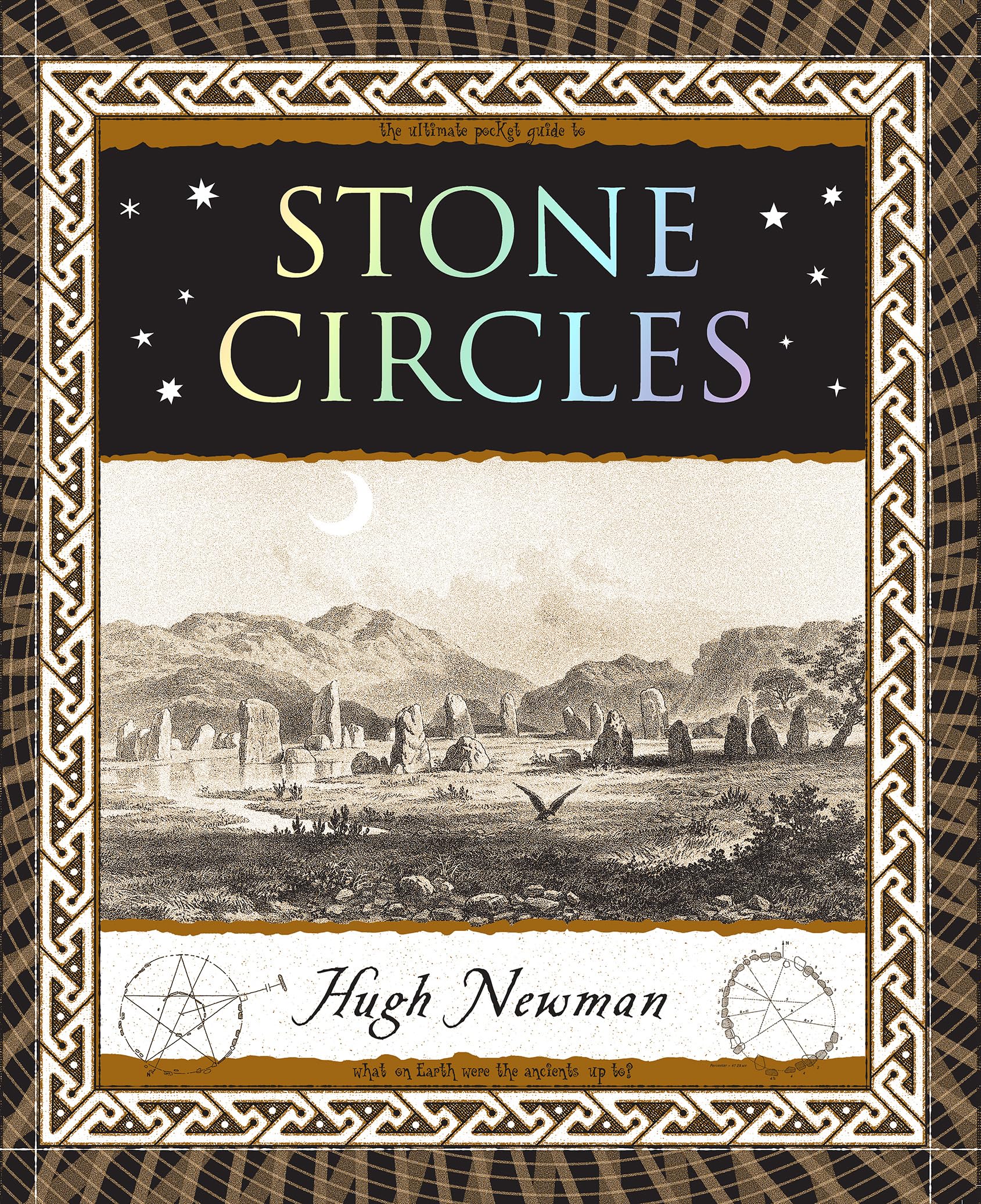 Stone Circles: Around The World (Wooden Books North America Editions)