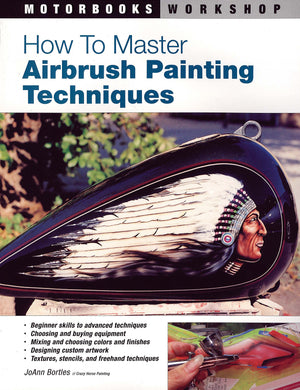 How to Master Airbrush Painting Techniques (Motorbooks Workshop),Used