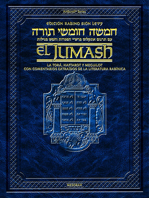 The Rabbi Sion Levy Edition Of The Chumash In Spanish: The Torah, Haftarot, And Five Megillot With A Commentary From Rabbinic Wr