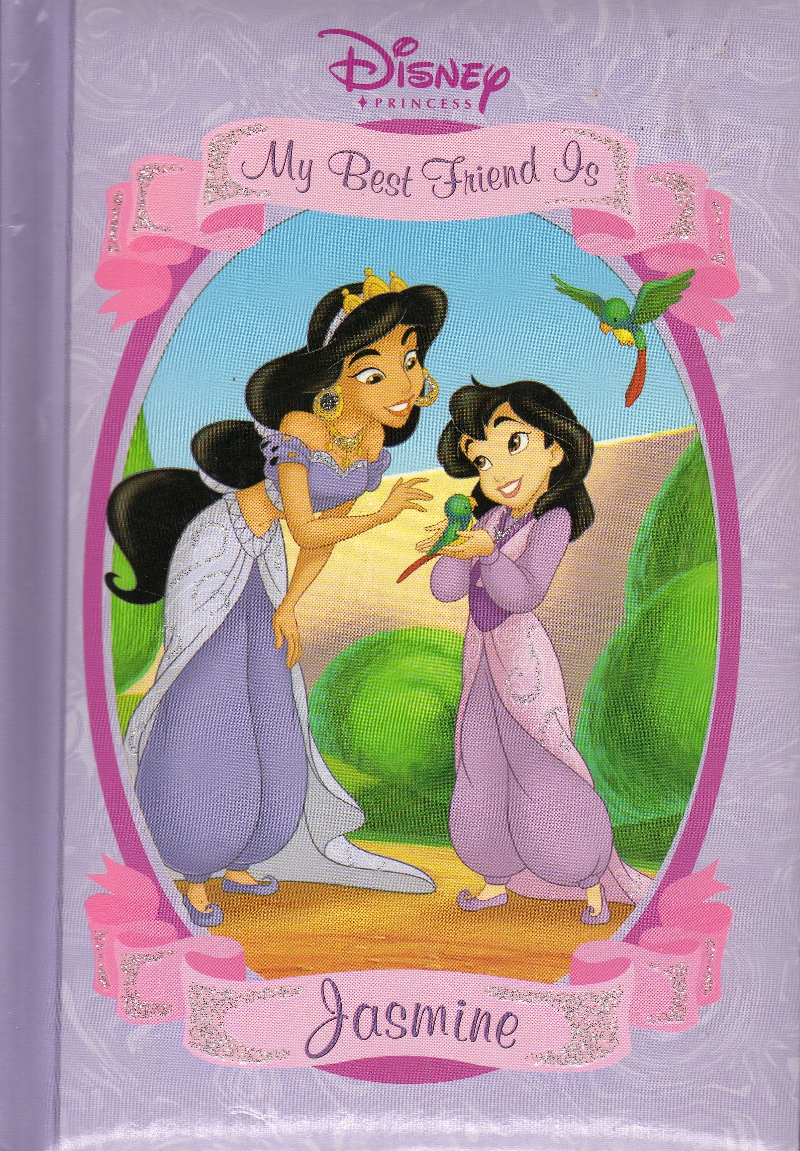 My Best Friend Is Jasmine (Disney Princess),New