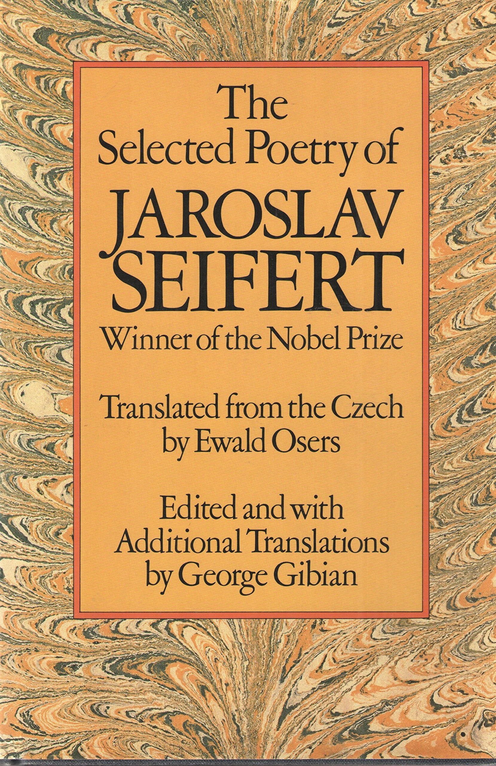 The Selected Poetry Of Jaroslav Seifert,New