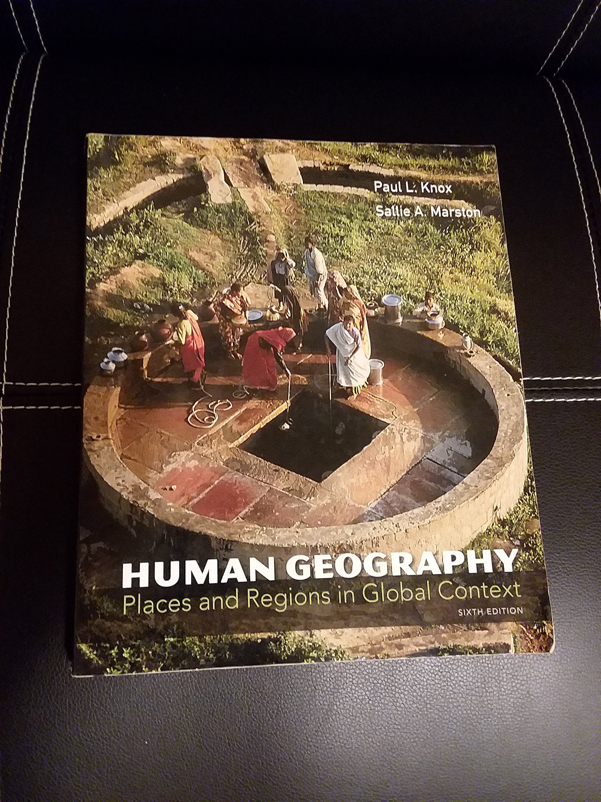 Human Geography: Places and Regions in Global Context,Used