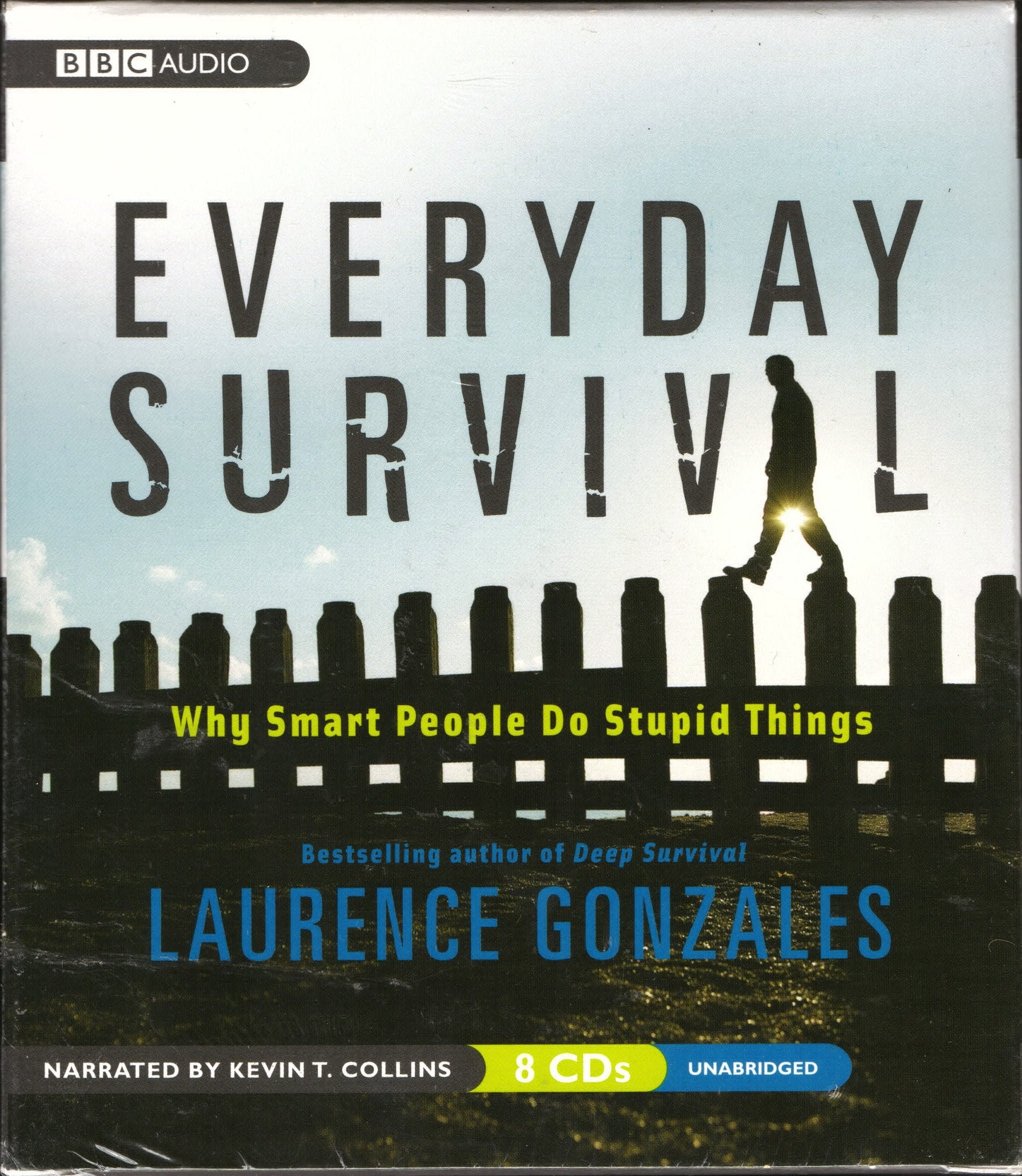 Everyday Survival: Why Smart People Do Stupid Things,Used
