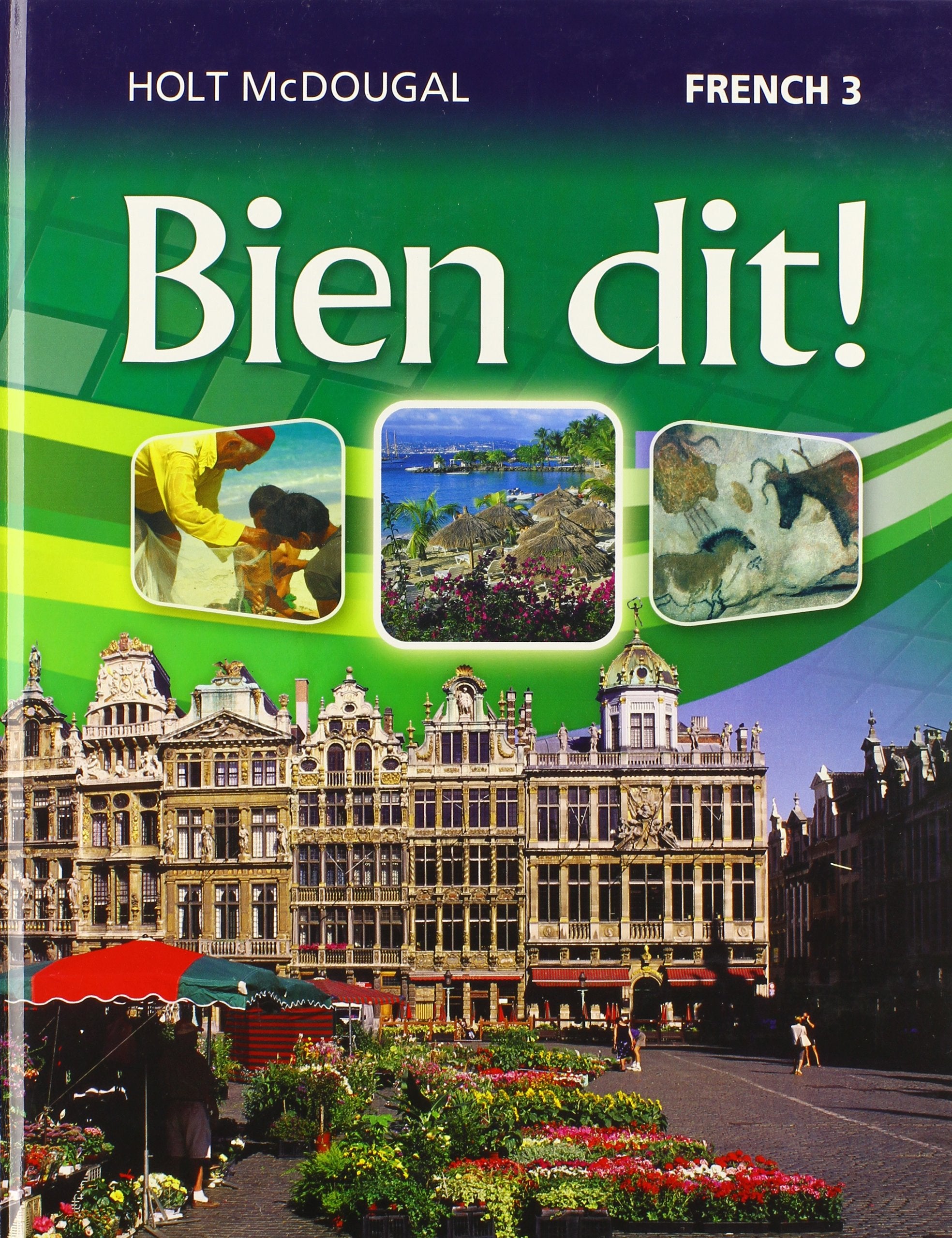 Bien Dit!: Student Edition Level 3 2013 (French Edition)-used
