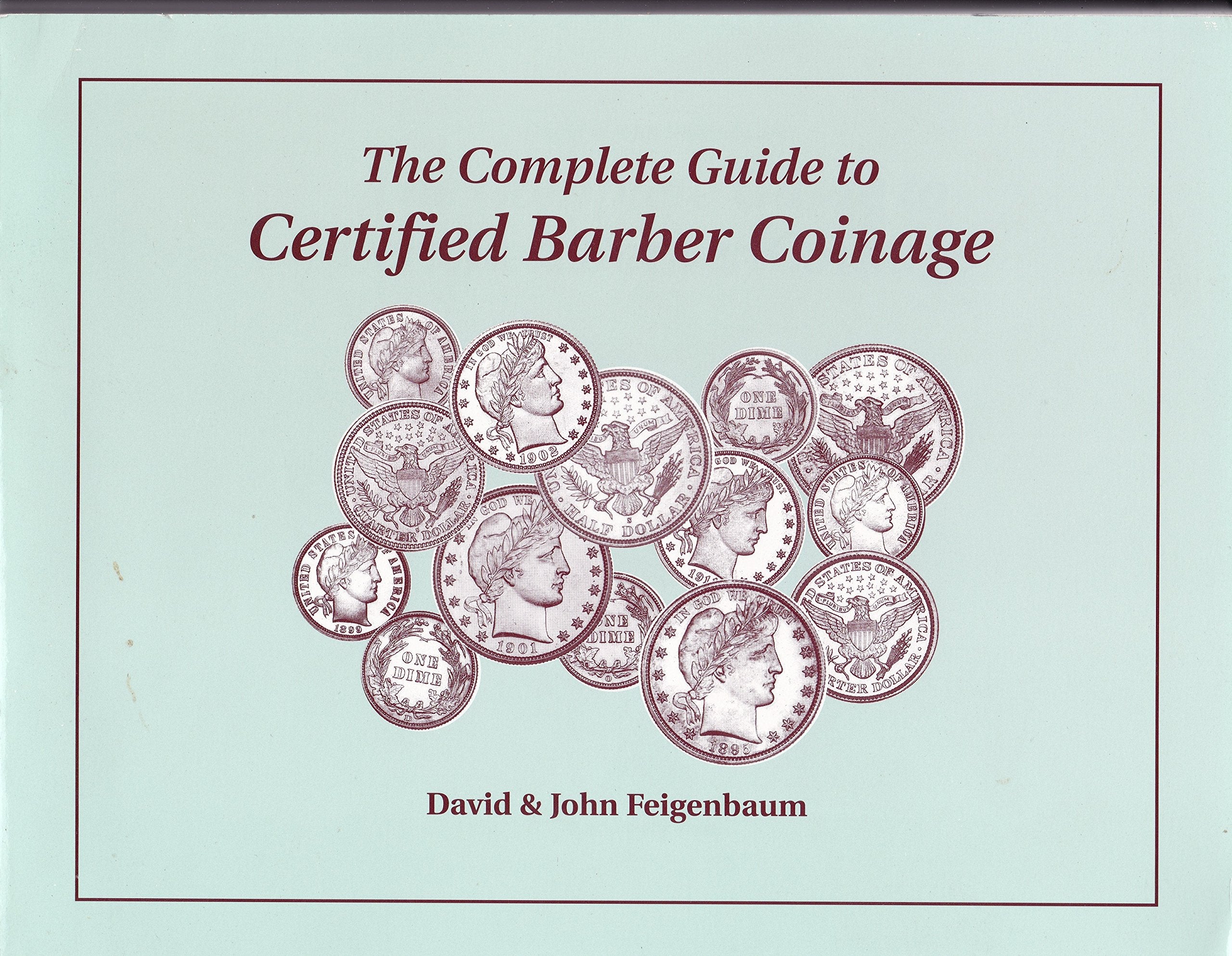 The Complete Guide to CERTIFIED BARBER COINAGE,Used