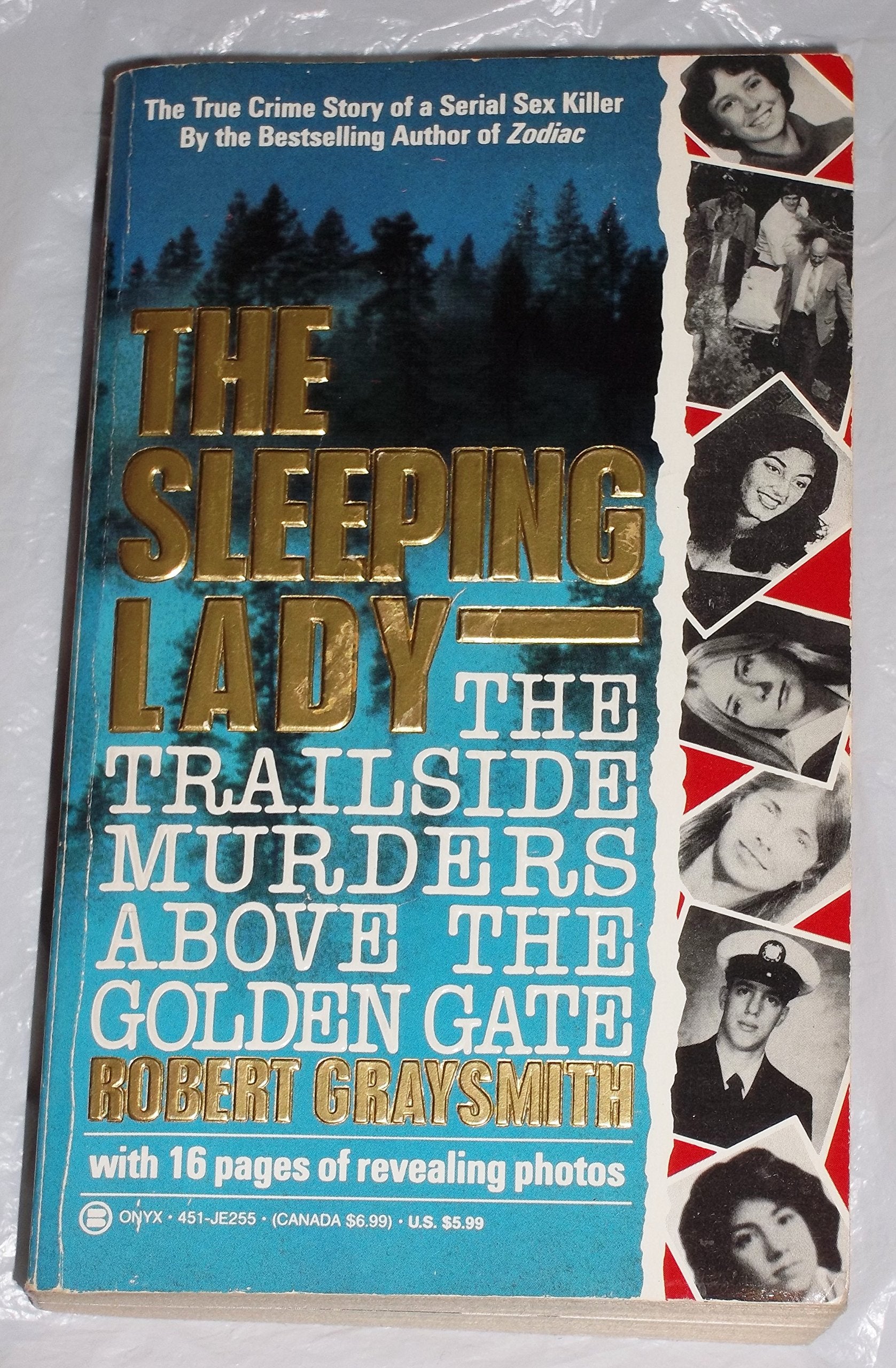 The Sleeping Lady: The Trailside Murders Above The Golden Gate,Used