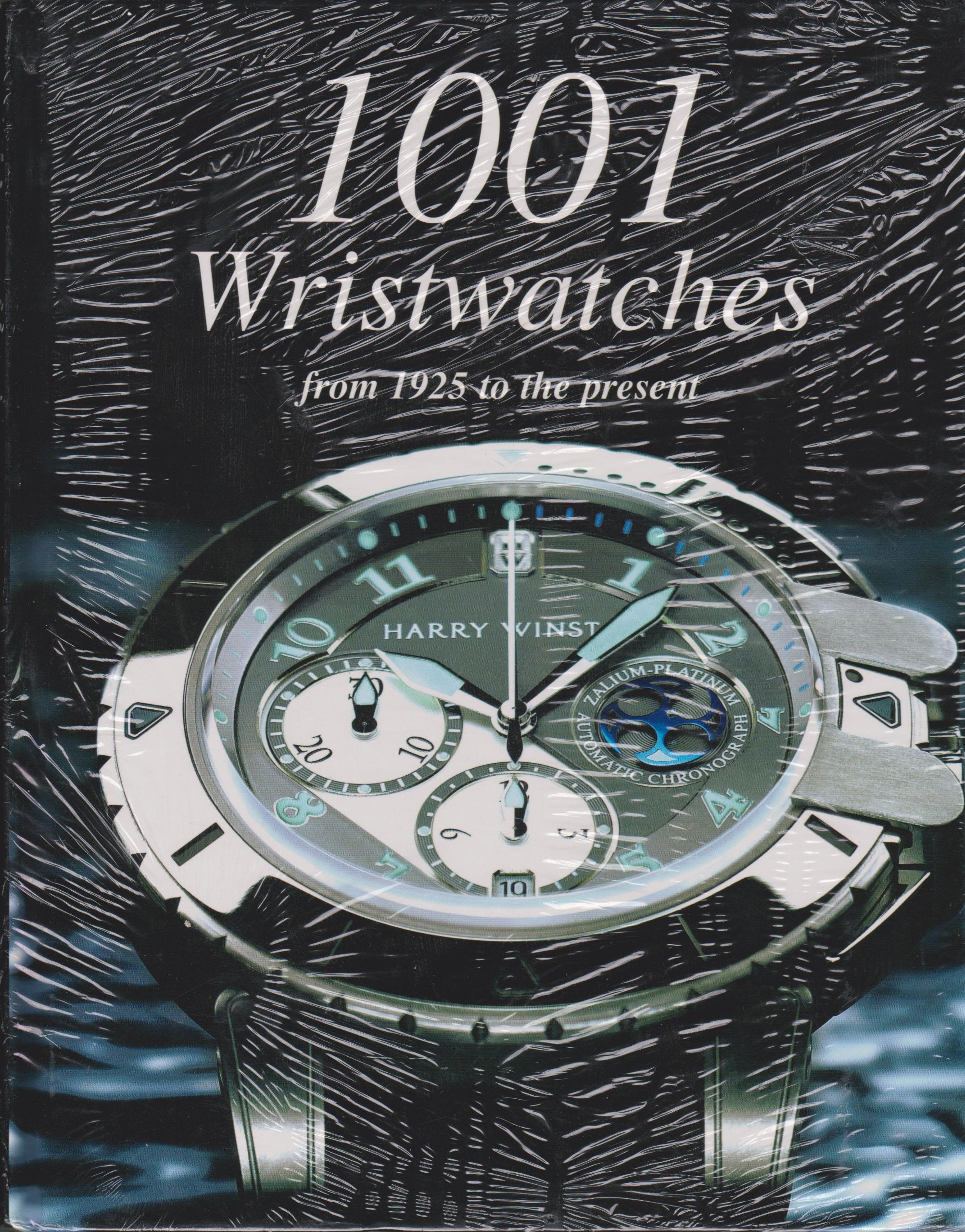 1001 Wristwatches: From 1925 to the Present,Used