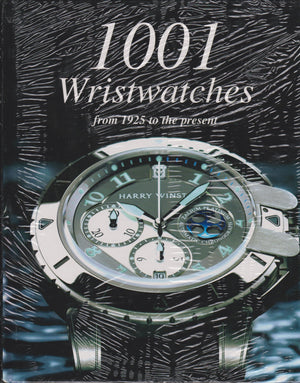 1001 Wristwatches: From 1925 to the Present,Used
