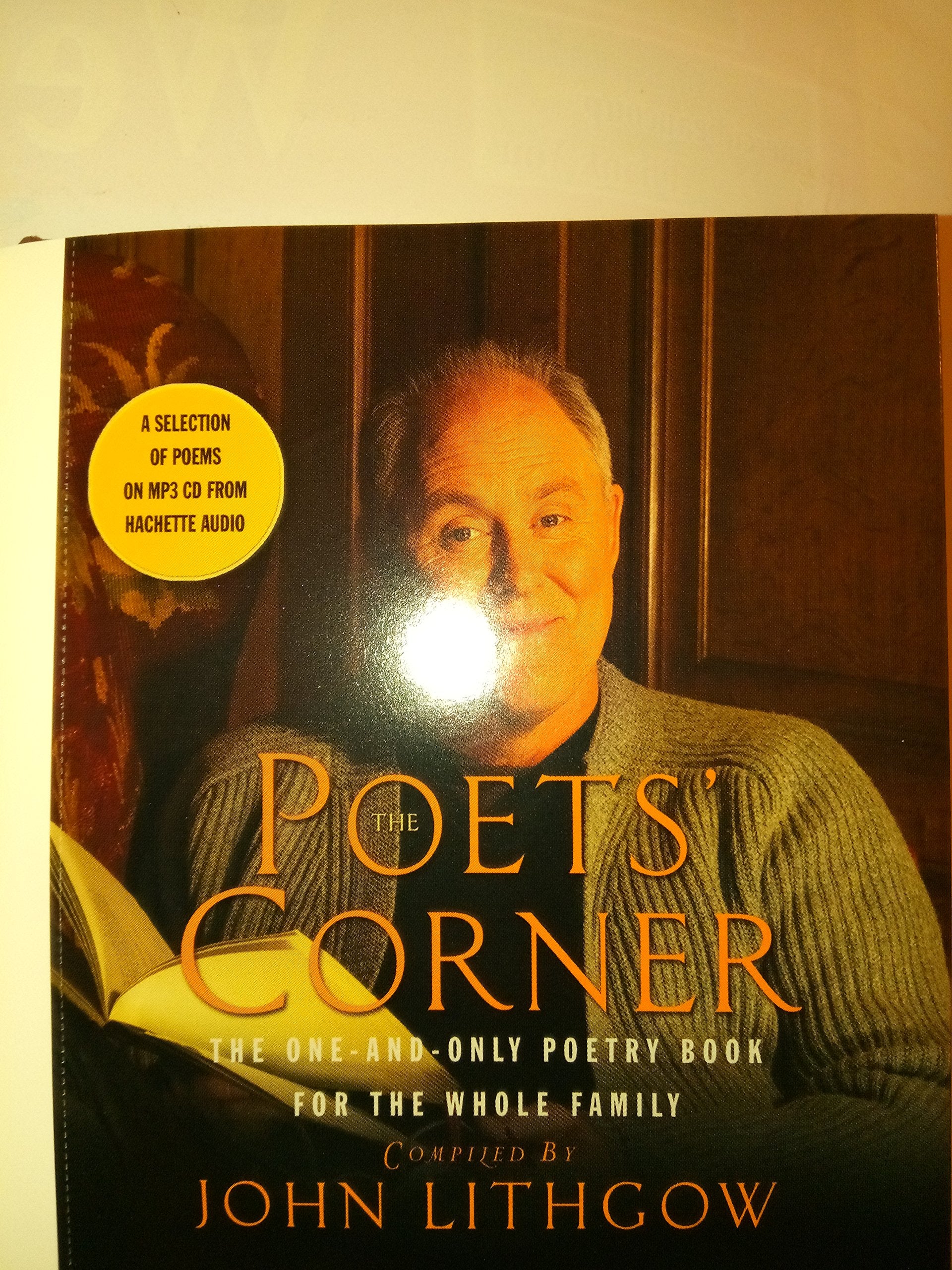 The Poets' Corner: The Oneandonly Poetry Book For The Whole Family,Used