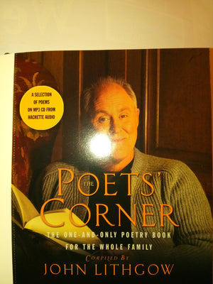 The Poets' Corner: The Oneandonly Poetry Book For The Whole Family,Used