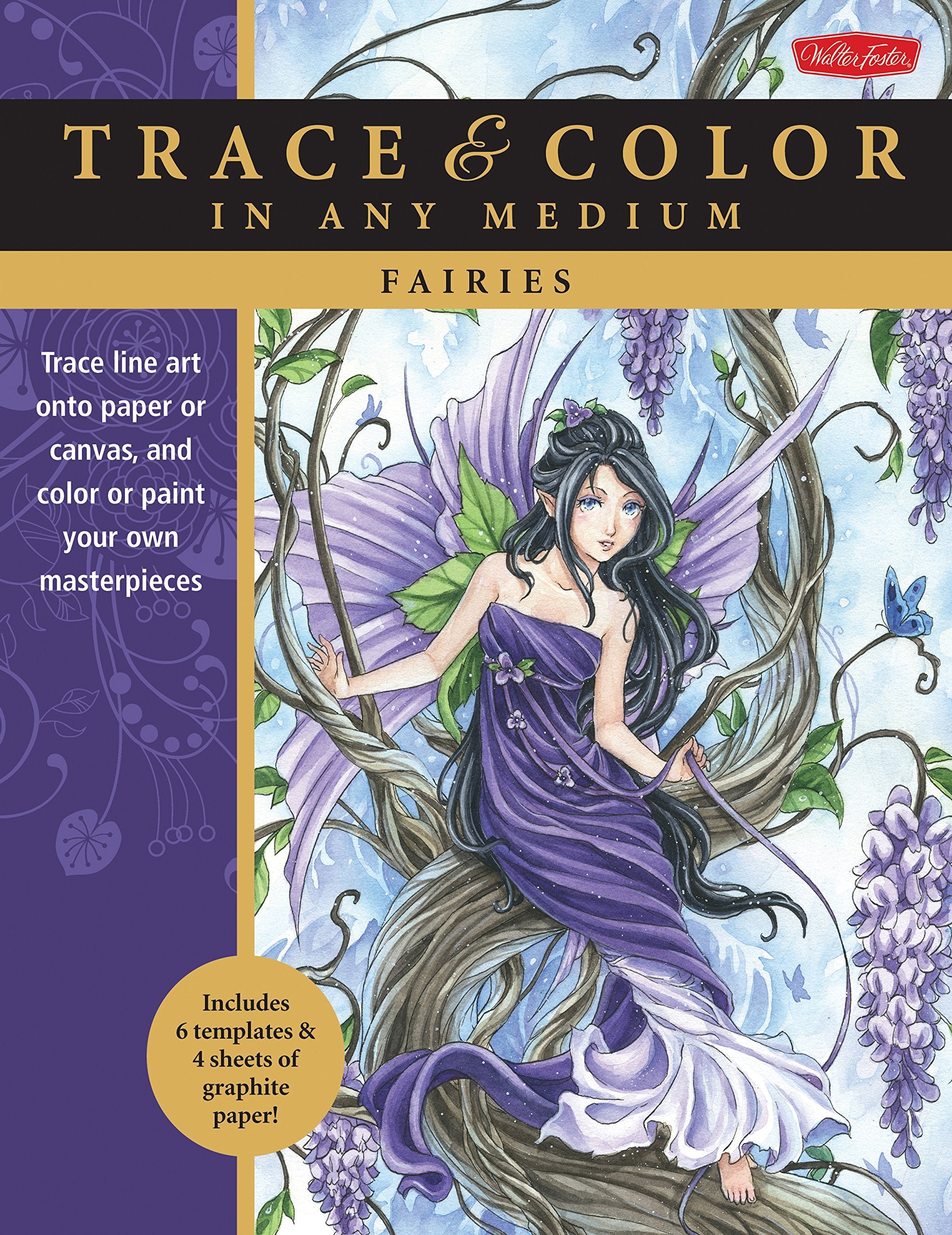 Fairies: Trace Line Art Onto Paper Or Canvas, And Color Or Paint Your Own Masterpieces (Trace & Color)