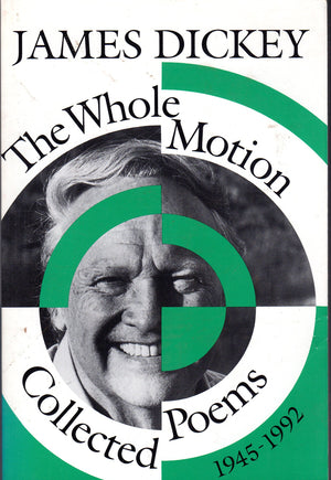 The Whole Motion: Collected Poems, 19451992 (Wesleyan Poetry Series)