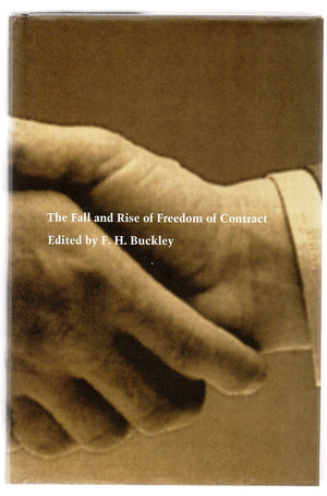The Fall And Rise Of Freedom Of Contract,Used