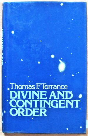 Divine and Contingent Order (Oxford Scholarly Classics Series),Used