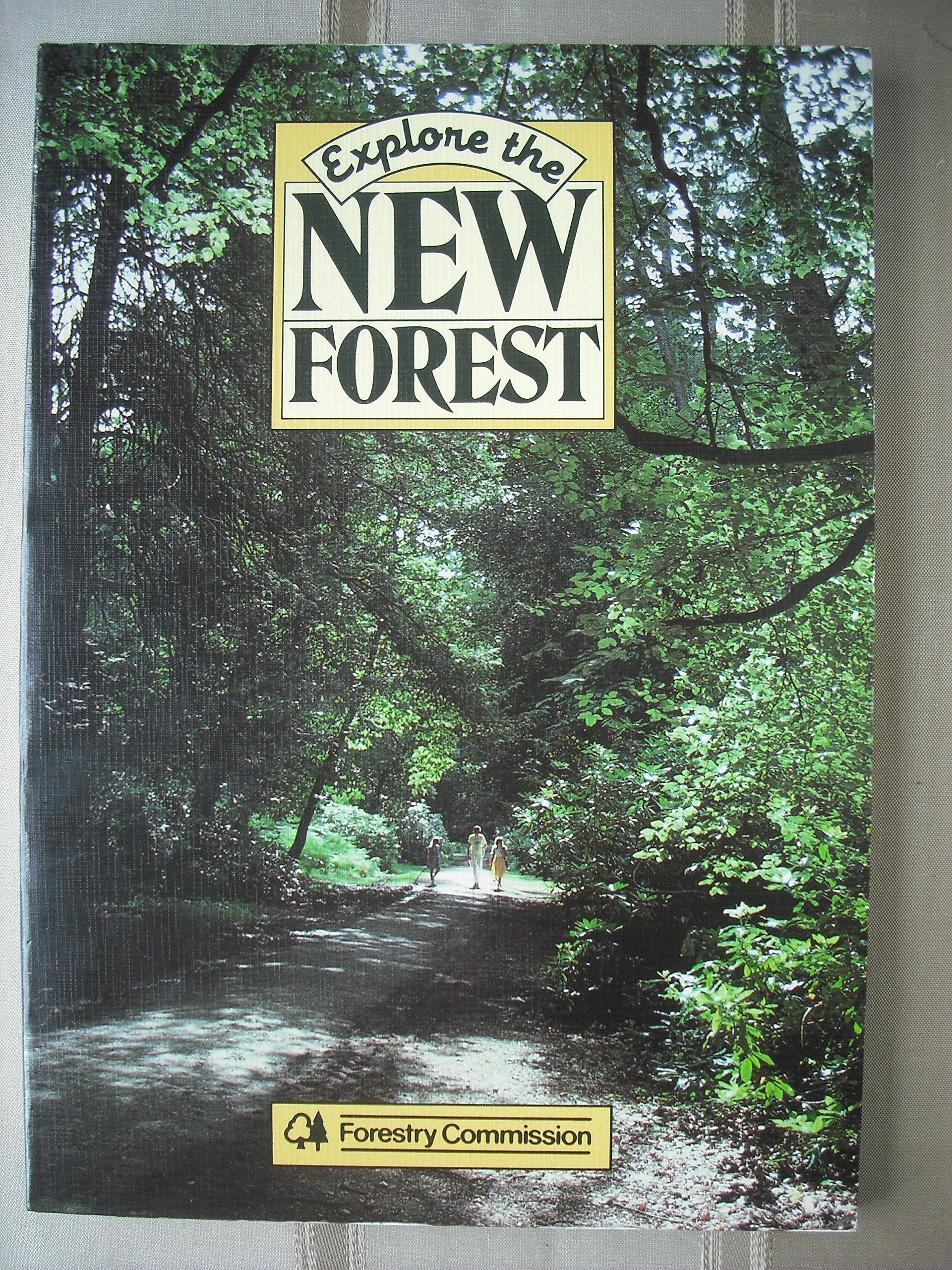 Explore the New Forest: An official guide,Used