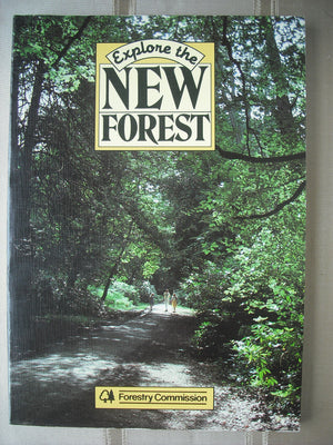 Explore the New Forest: An official guide,Used