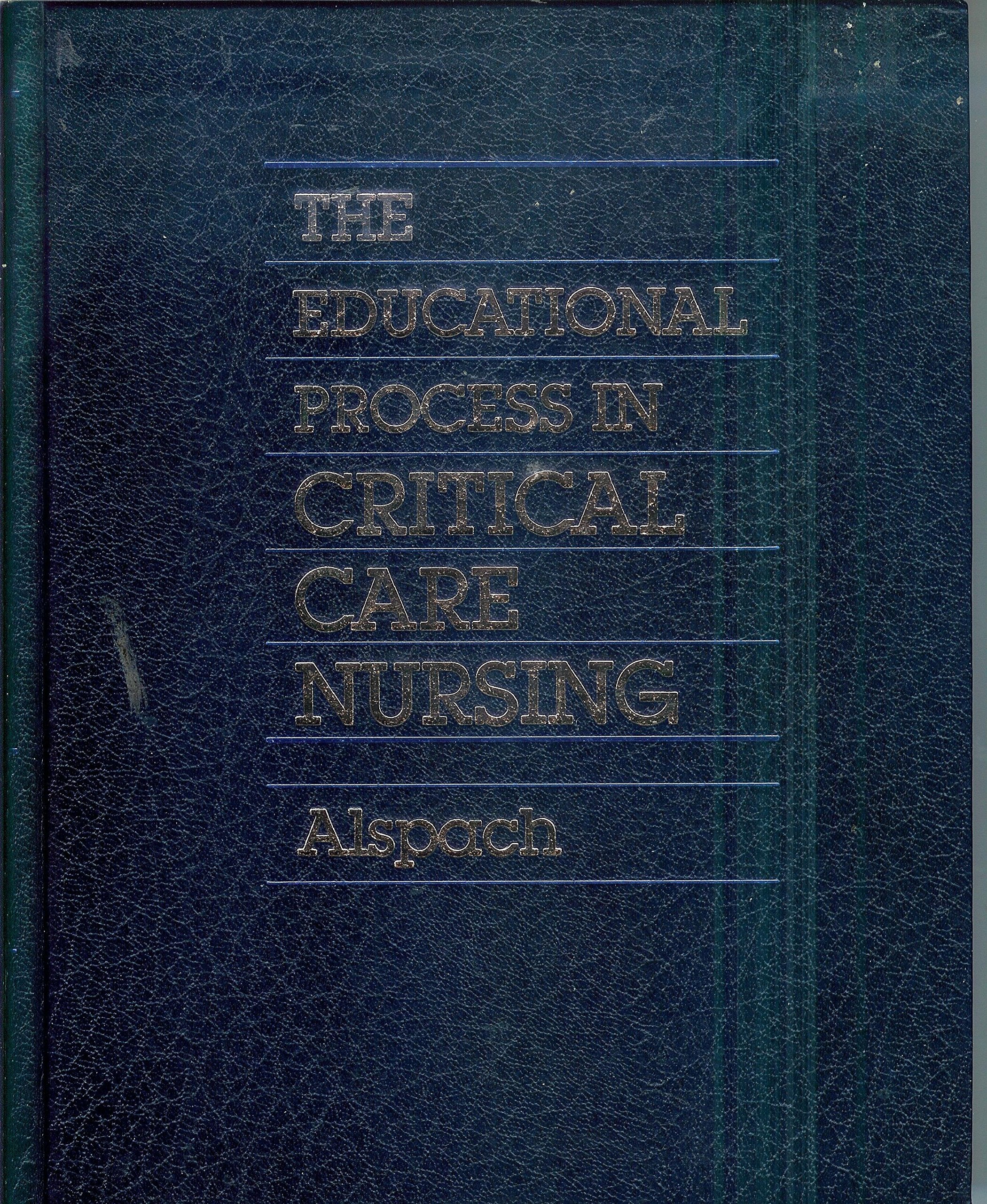Educational Process in Critical Care Nursing,Used