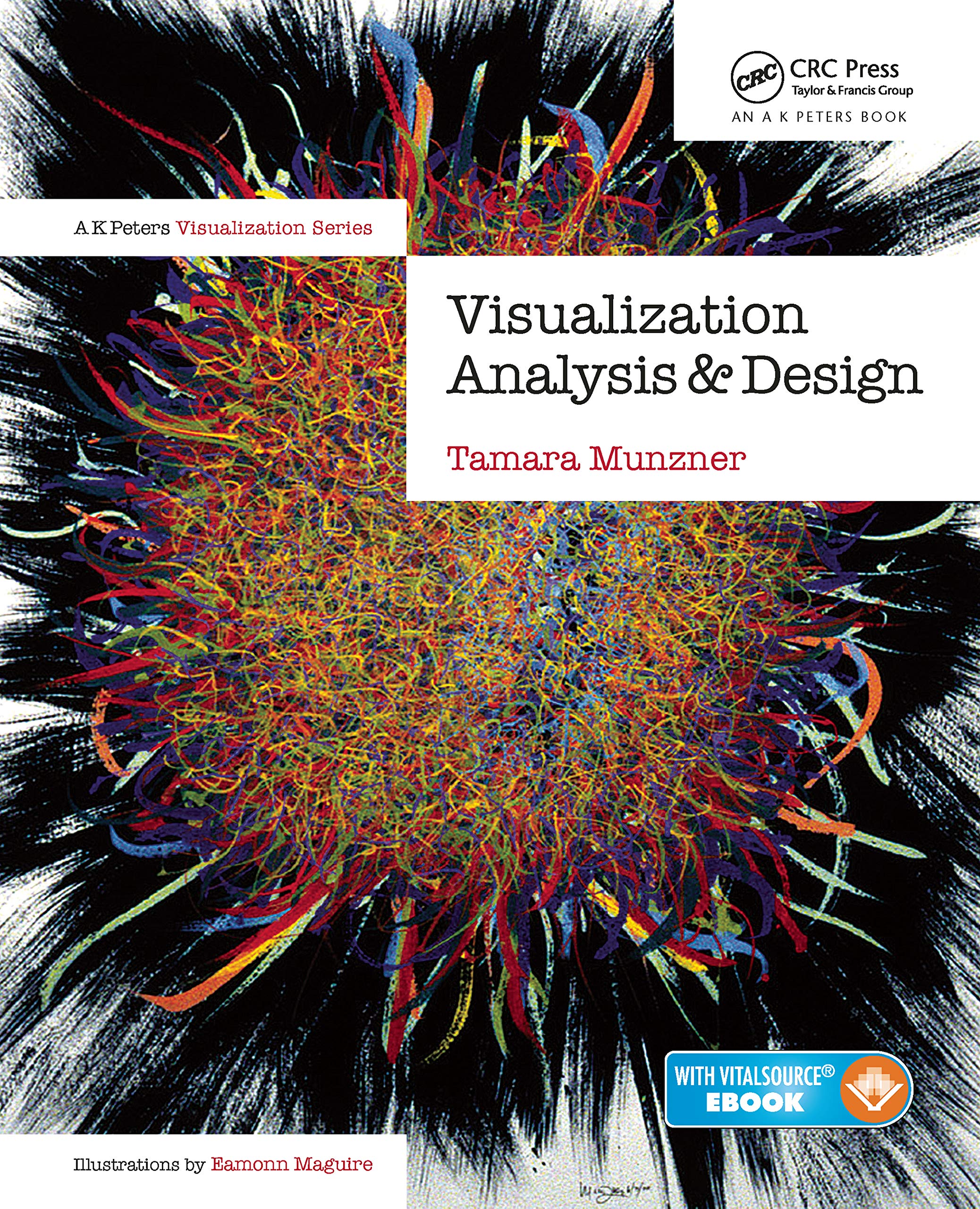 Visualization Analysis and Design (AK Peters Visualization Series)