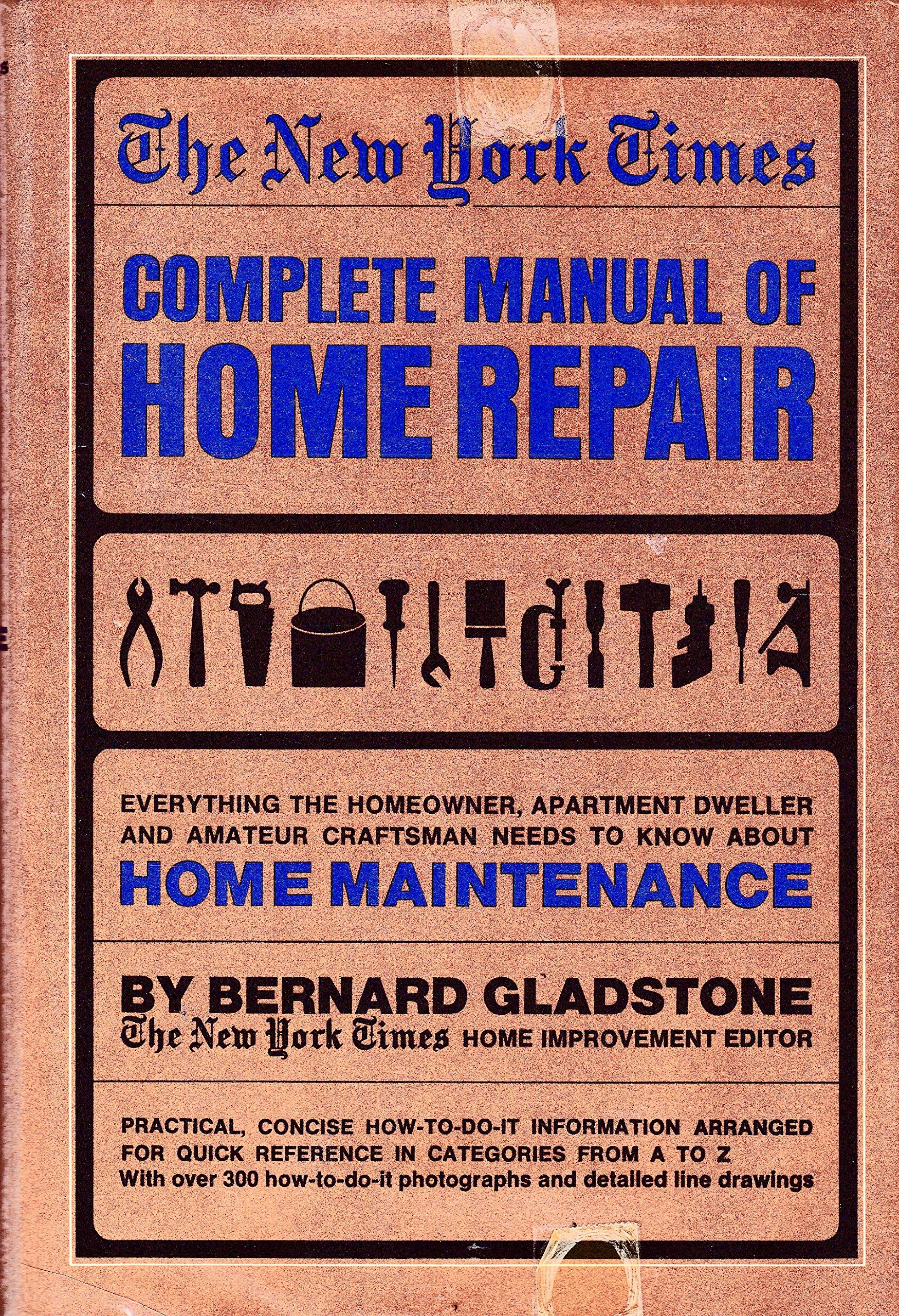 The New York Times Complete Manual of Home Repair,Used