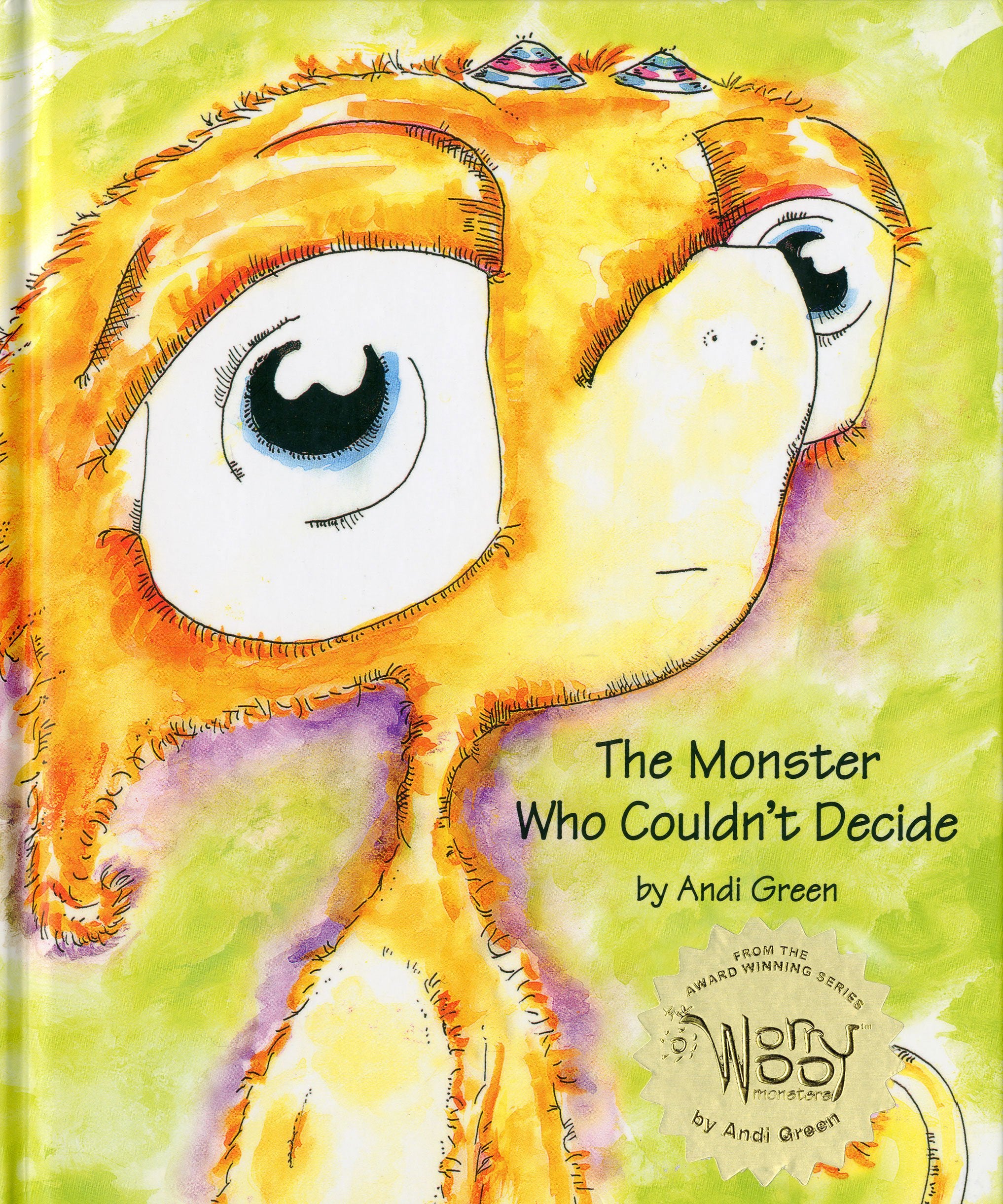 The Monster Who Couldn't Decide: A Children's Book About Indecision,Used