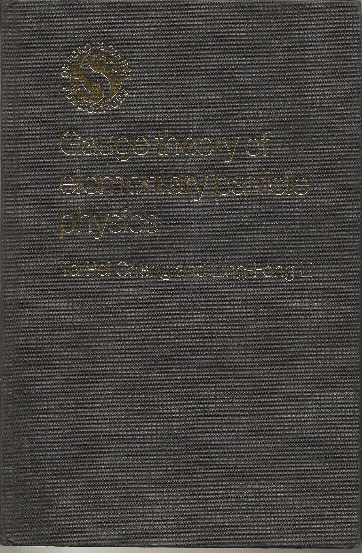 Gauge Theory of Elementary Particle Physics,Used