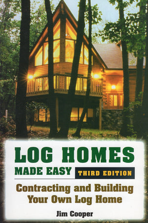 Log Homes Made Easy: Contracting And Building Your Own Log Home,Used