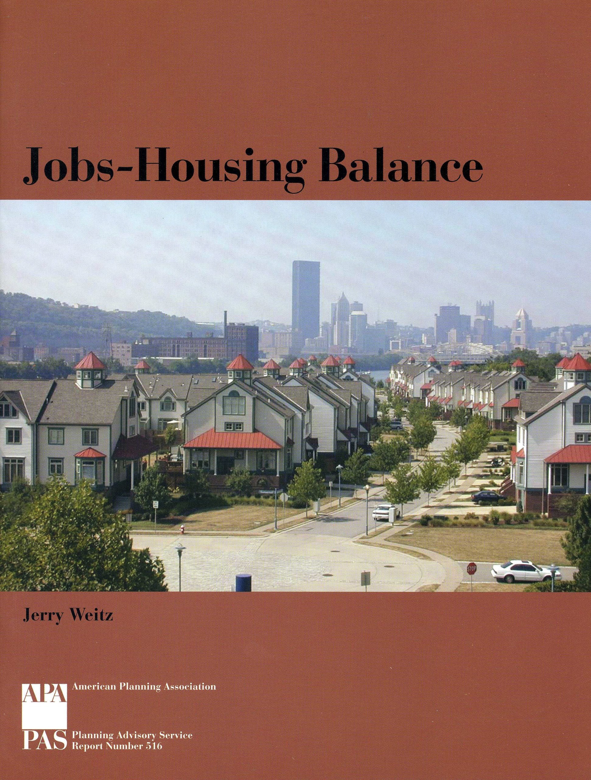 JobsHousing Balance (American Planning Association: Planning Advisory Service Report),Used