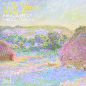 Paintings at the Art Institute of Chicago: Highlights of the Collection,Used