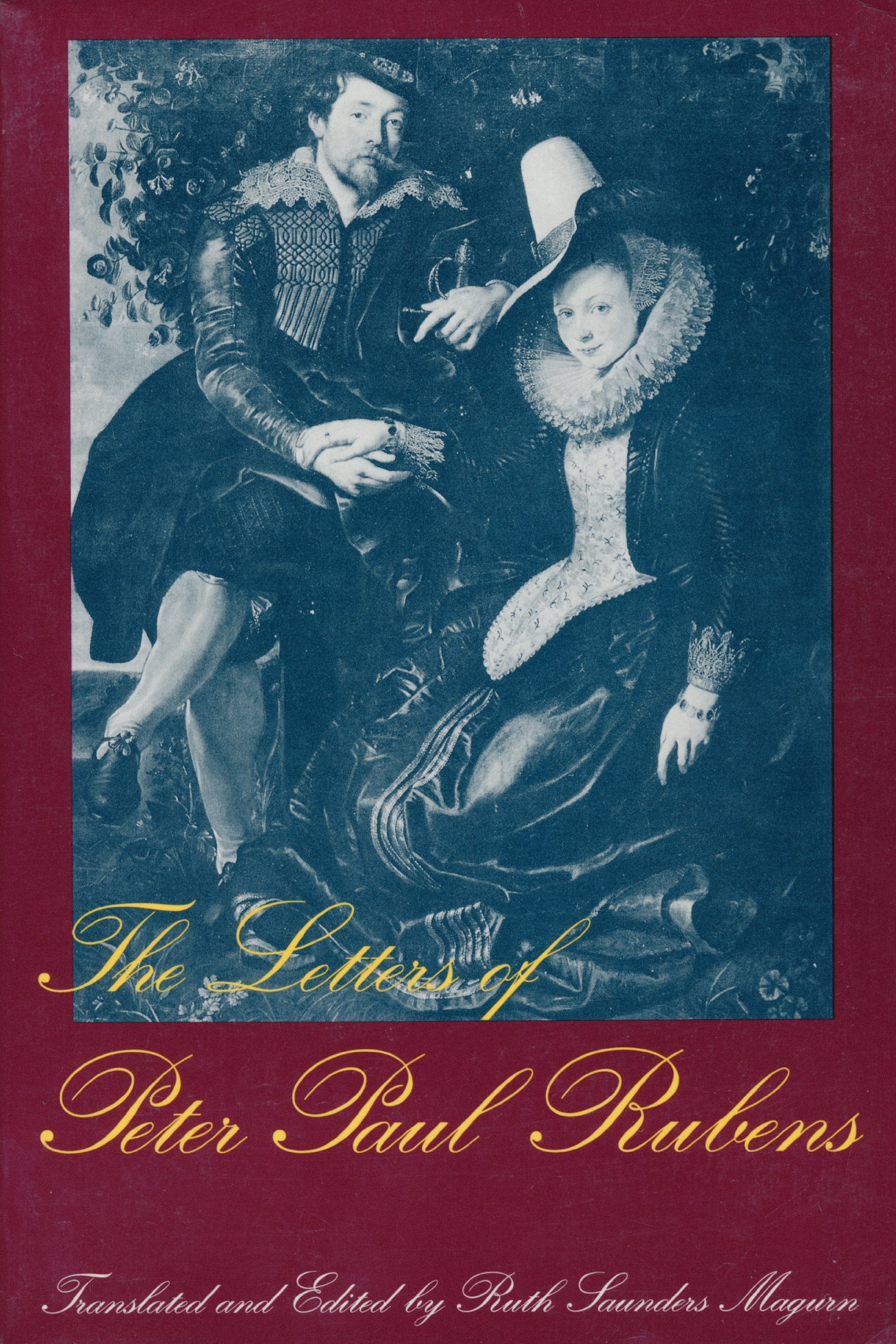 The Letters of Peter Paul Rubens,New