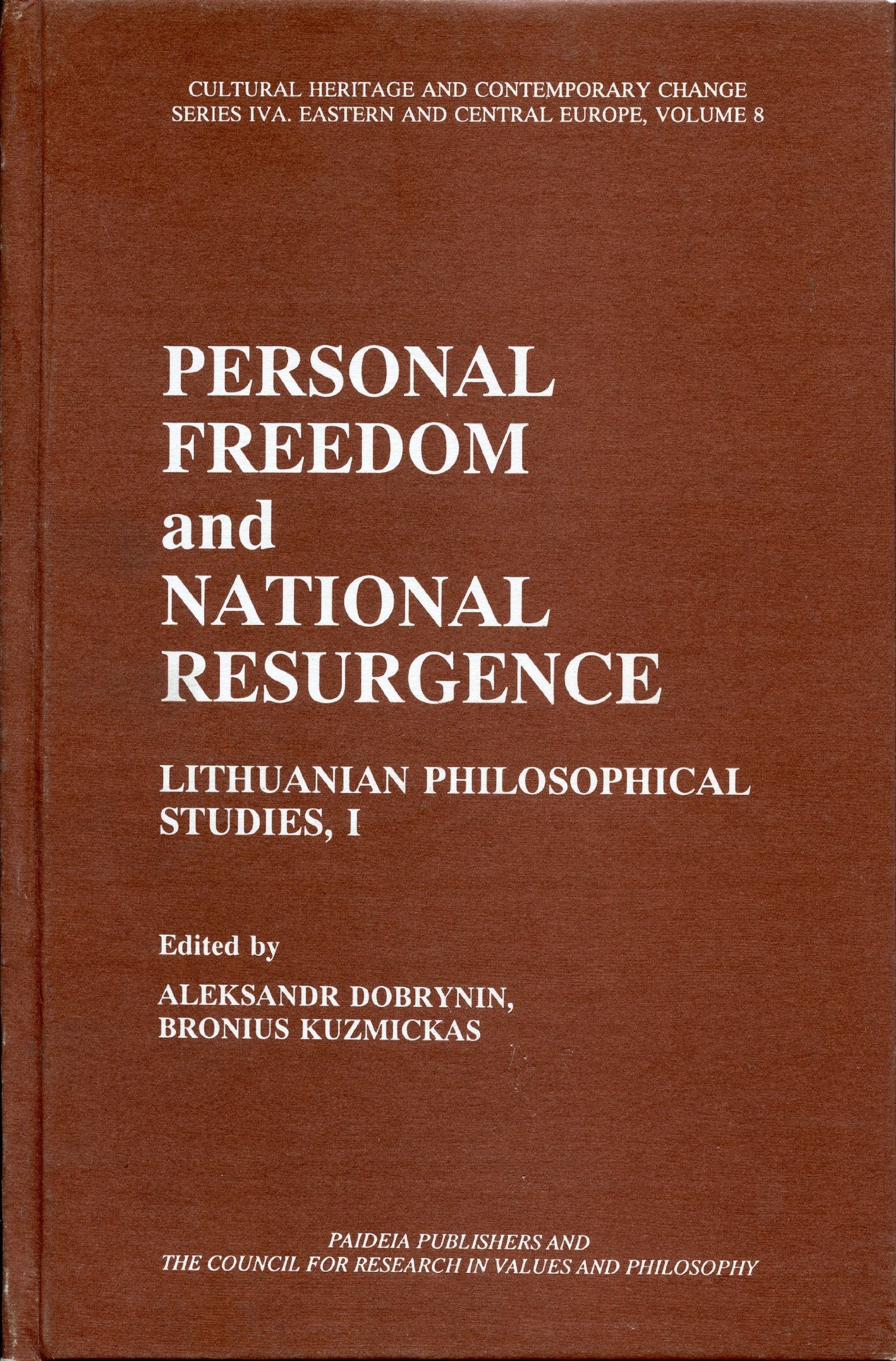 Personal Freedom and National Resurgence (LITHUANIAN PHILOSOPHICAL STUDIES : CULTURAL HERITAGE & COMTEMPORARY CHANGE),Used