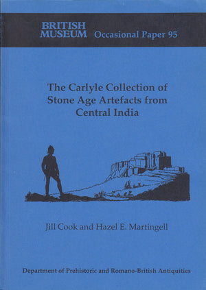 The Carlyle Collection of Stone Age Artefacts from Central India (British Museum Press Occasional Paper),Used
