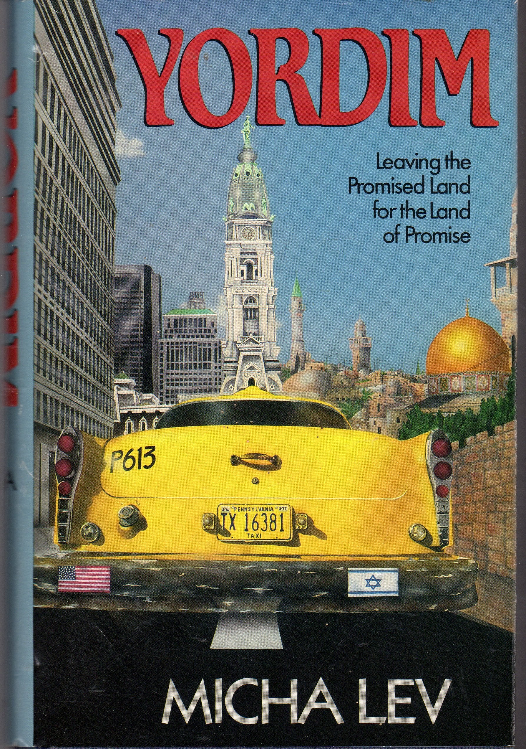 Yordim: Leaving the Promised Land for the Land of Promise,Used