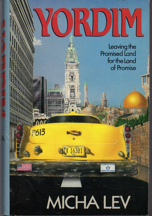 Yordim: Leaving the Promised Land for the Land of Promise,Used
