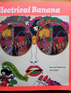 Electrical Banana: Masters of Psychedelic Art