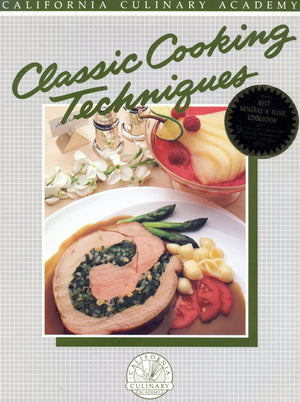 Classic Techniques for Fine Cooking (Cole's Kitchen Arts),Used