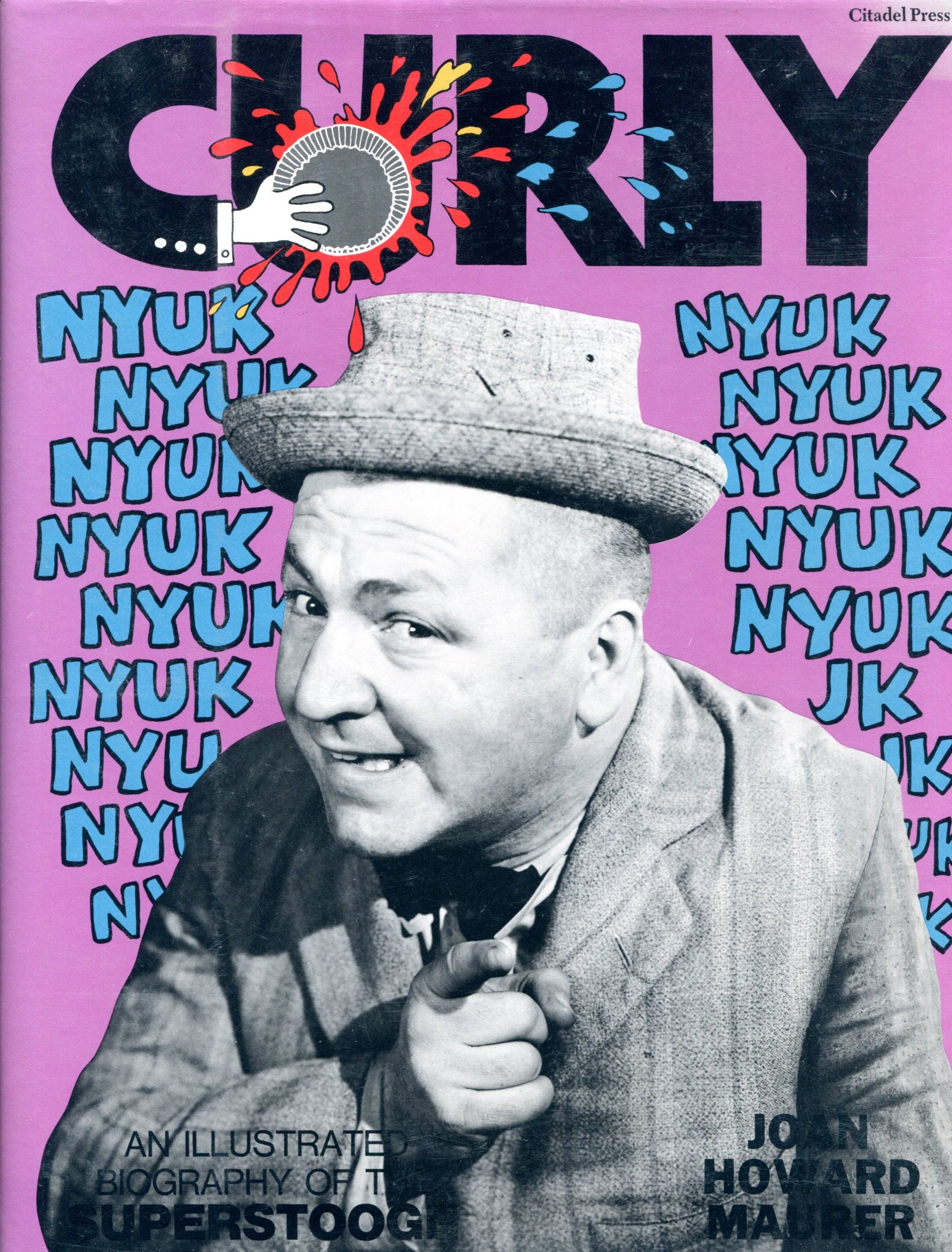 Curly: An Illustrated Biography of the Superstooge,Used