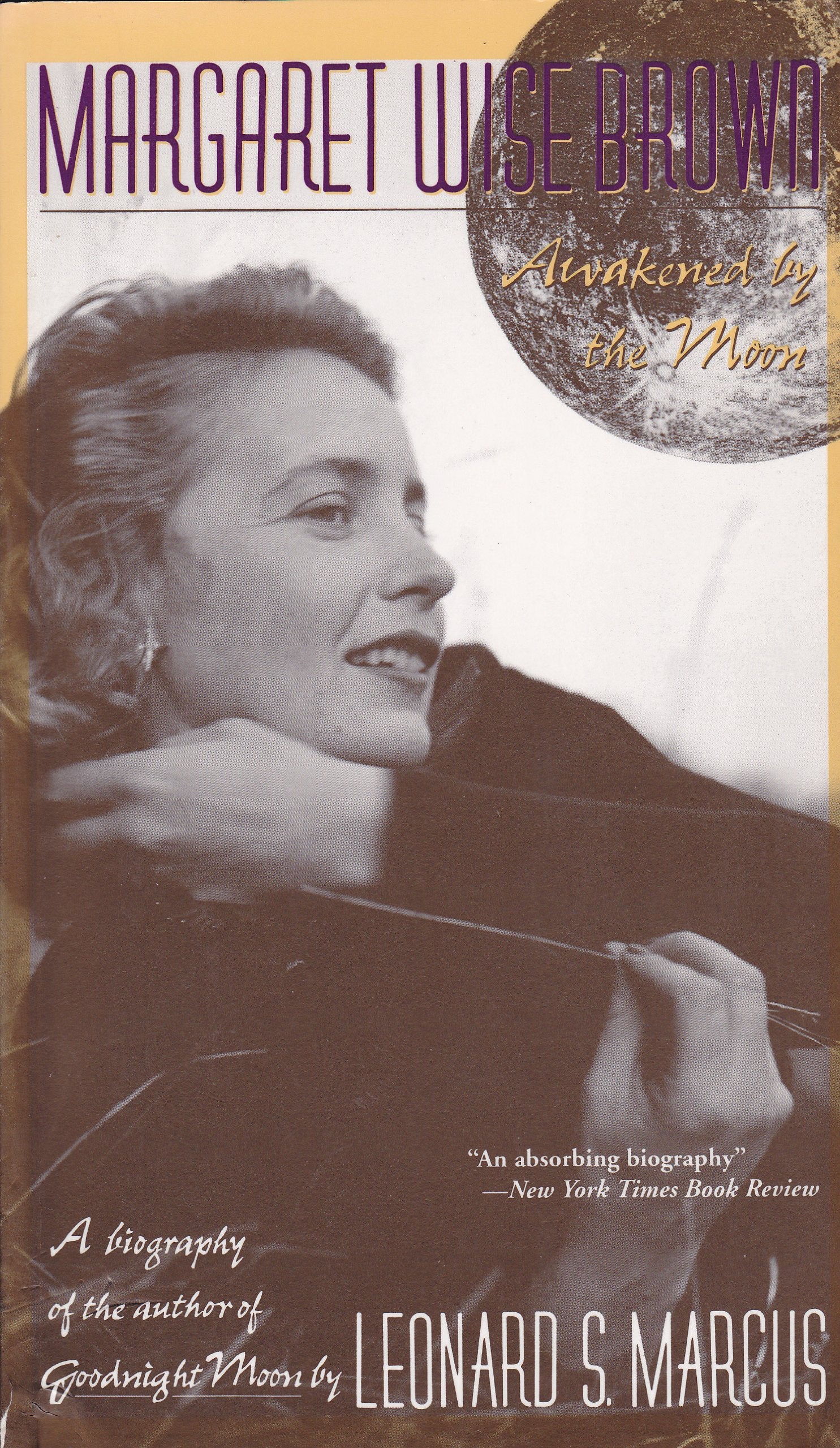MARGARET WISE BROWN: Awakened by the Moon,New