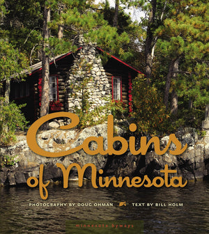 Cabins of Minnesota (Minnesota Byways),Used