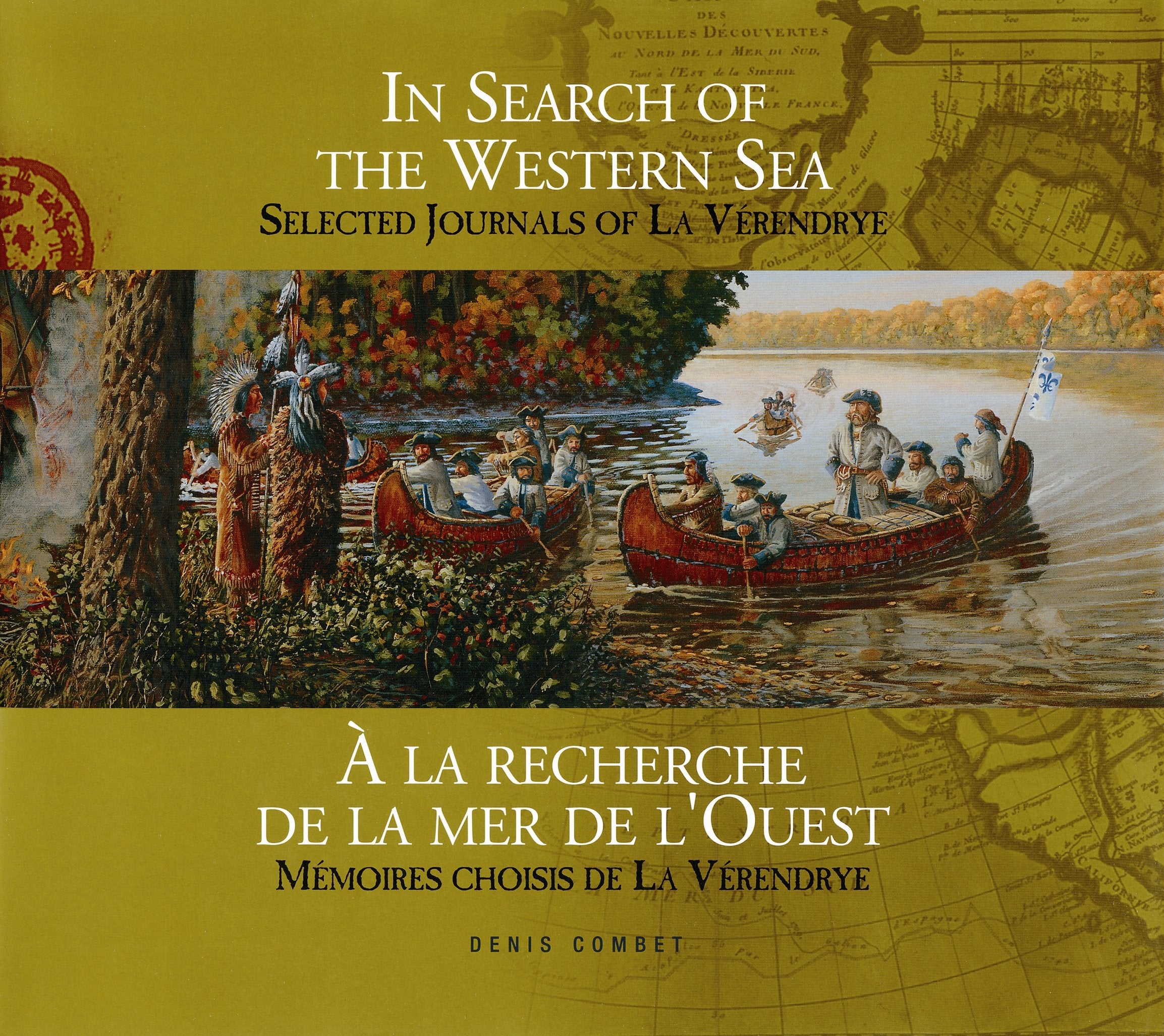 In Search Of The Western Sea: Selected Journals Of La Verendrye,Used