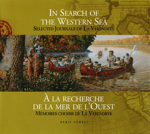 In Search Of The Western Sea: Selected Journals Of La Verendrye,Used