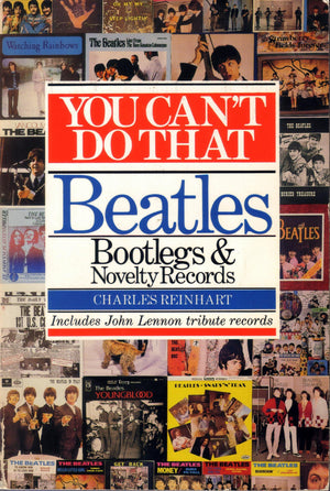 You Can't Do That: Beatles Bootlegs and Novelty Records,Used