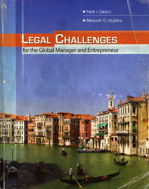 Legal Challenges For The Global Manager And Entrepreneur,New