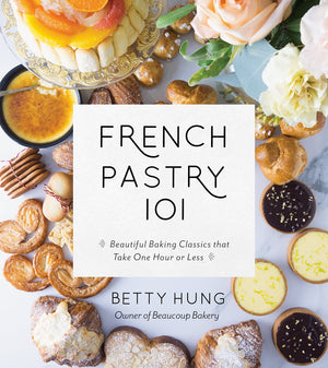 French Pastry 101: Learn the Art of Classic Baking with 60 BeginnerFriendly Recipes,Used