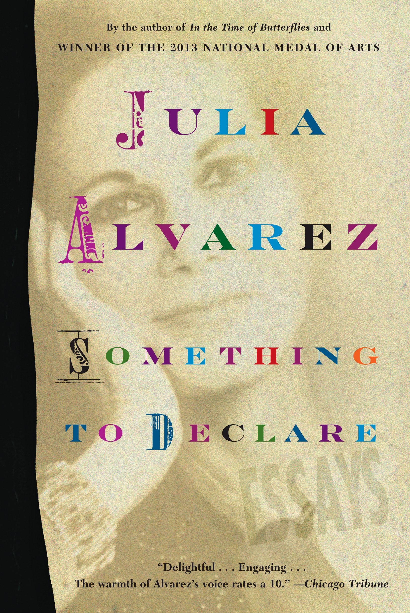 Something To Declare: Essays