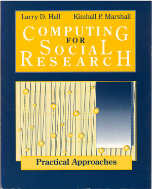 Computing for Social Research: Practical Approaches,Used