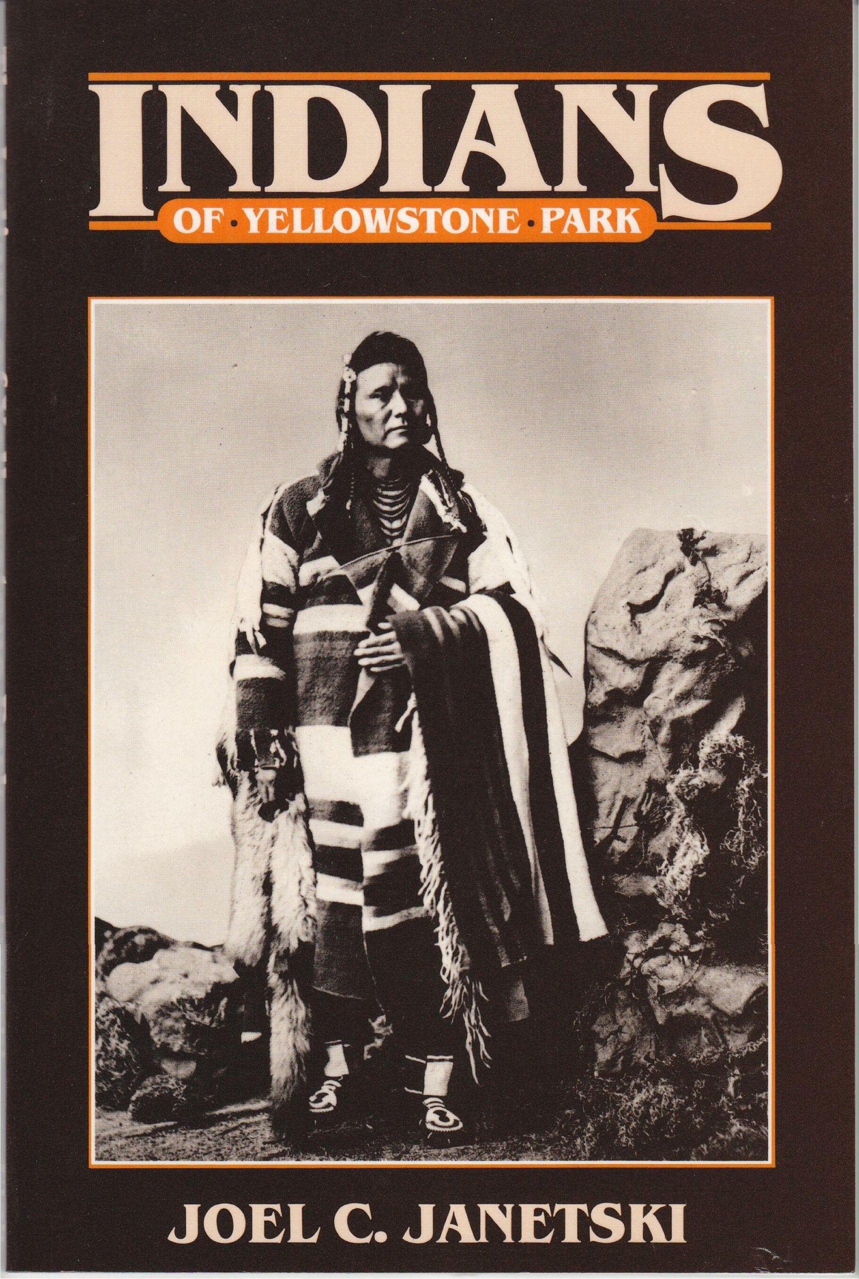 The Indians of Yellowstone Park,Used