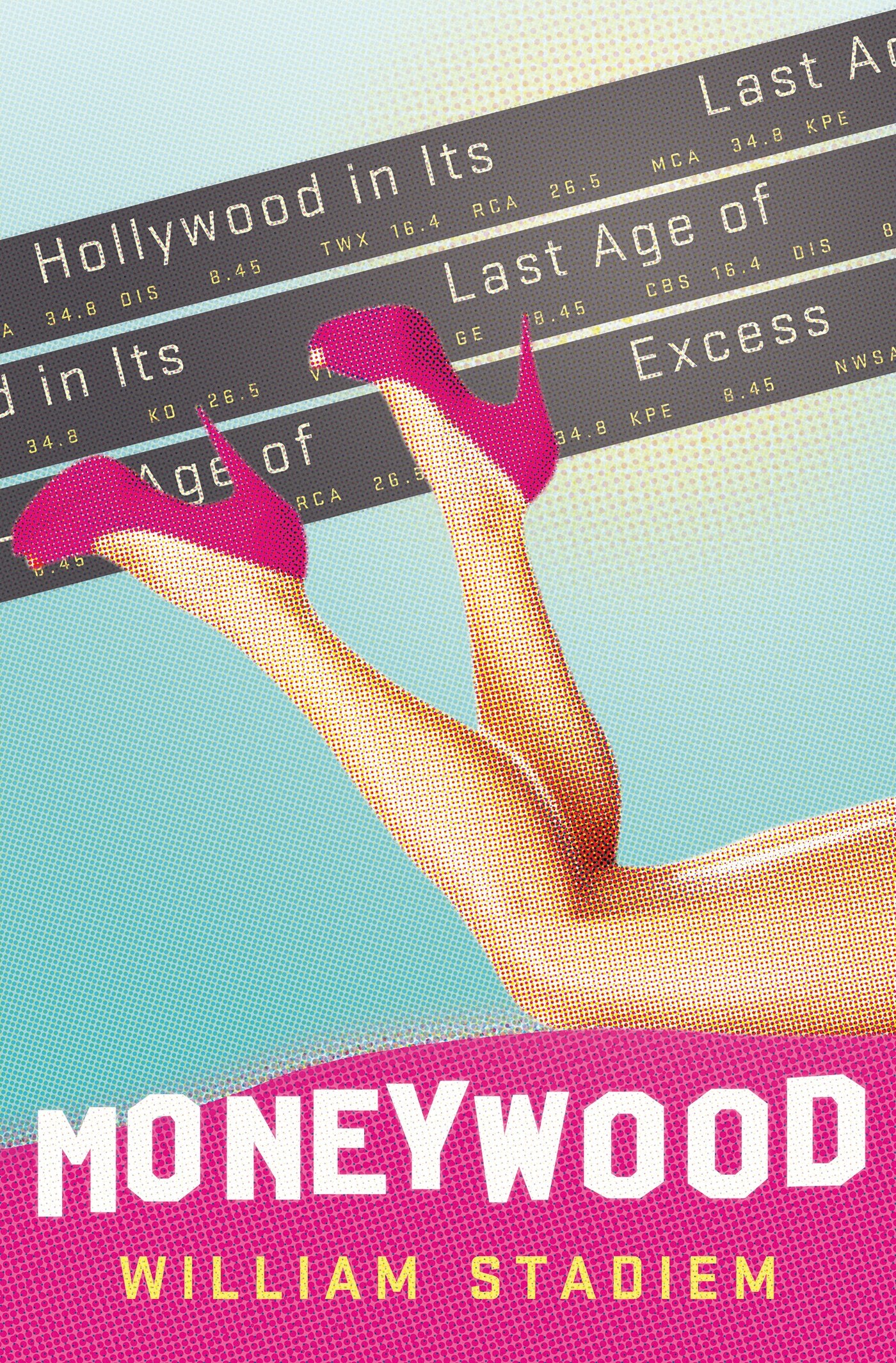 Moneywood: Hollywood in Its Last Age of Excess