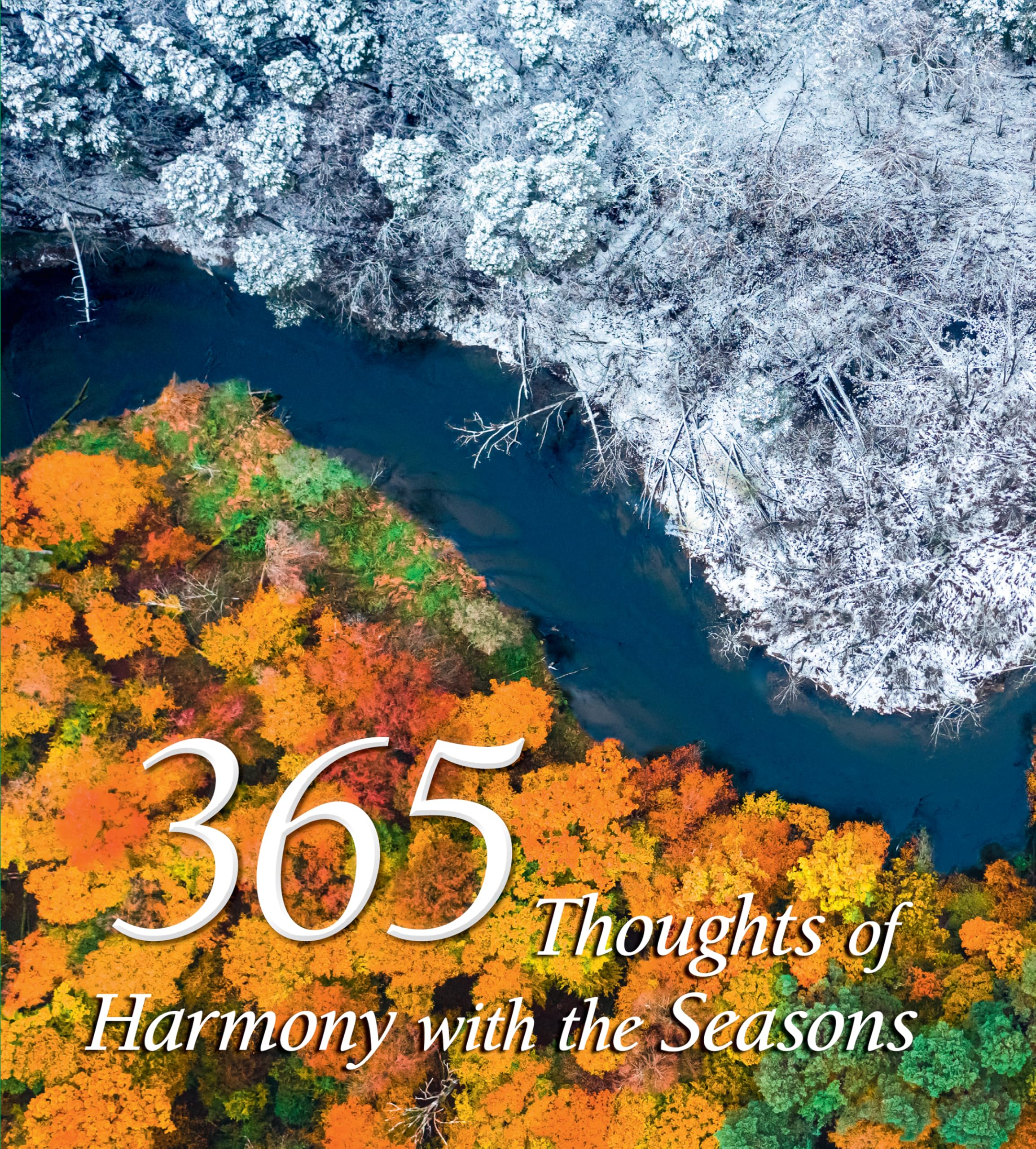 365 THOUGHTS OF HARMONY WITH THE SEASONS