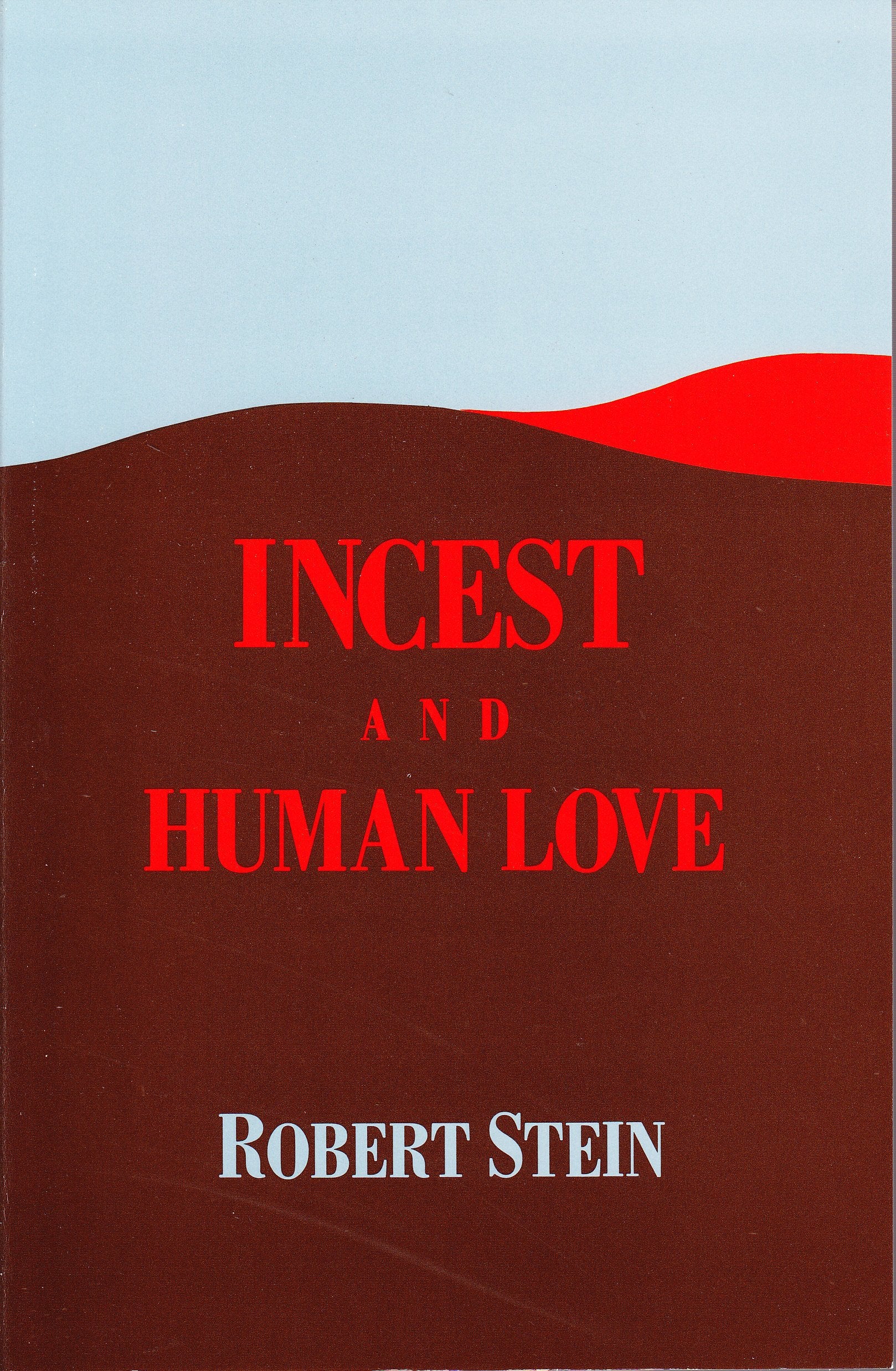 Incest and Human Love (Jungian Classics Series),Used